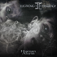 Electronic Frequency - Human Abyss