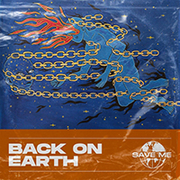 Back On Earth - Save Me (Single)