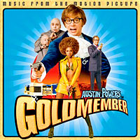 Soundtrack - Movies - Austin Powers - Goldmember