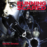 Soundtrack - Movies - Running Scared (composed by Mark Isham)