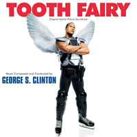 Soundtrack - Movies - Tooth Fairy (by George S. Clinton)