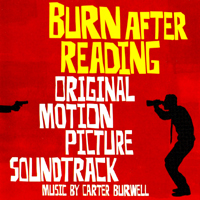 Soundtrack - Movies - Burn After Reading  (Original Motion Picture Soundtrack) (CD 1)