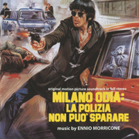 Soundtrack - Movies - Milano Odia: La Polizia Non Puo Sparare (Extended 2007 Edition)