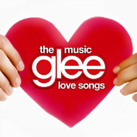 Soundtrack - Movies - Glee (The Music - Love Songs)