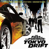 Soundtrack - Movies - The Fast And The Furious: Tokyo Drift