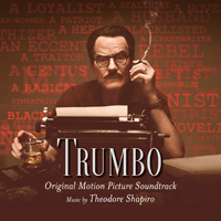 Soundtrack - Movies - Trumbo (by Theodore Shapiro)
