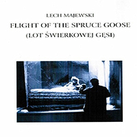 Soundtrack - Movies - Lot Swierkowej Gesi (Flight Of The Spruce Goose)