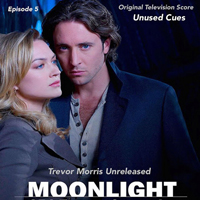 Soundtrack - Movies - Moonlight: Television Series Score: Episode 5 (Unused Cues)