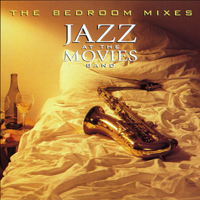 Soundtrack - Movies - Jazz at the Movies band - The Bedroom Mixes