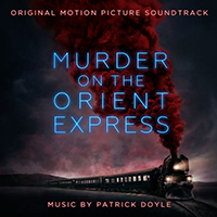 Soundtrack - Movies - Murder on the Orient Express (by Patrick Doyle)