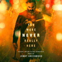 Soundtrack - Movies - You Were Never Really Here (Original Motion Picture Soundtrack)