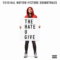 Soundtrack - Movies - The Hate U Give (Original Motion Picture Soundtrack)