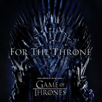 Soundtrack - Movies - For The Throne (Music Inspired by the HBO Series Game of Thrones)