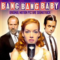 Soundtrack - Movies - Bang Bang Baby (Deluxe Edition)
