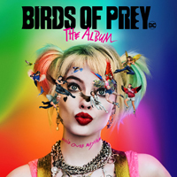 Soundtrack - Movies - Birds of Prey: And the Fantabulous Emancipation of One Harley Quinn (OST)