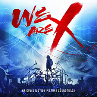 Soundtrack - Movies - We Are X (Original Soundtrack by X Japan)