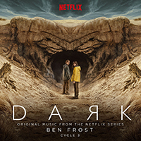 Soundtrack - Movies - Dark: Cycle 3 (Original Score From The Netflix Series by Ben Frost)