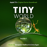 Soundtrack - Movies - Tiny World, Season 1 (Apple TV+ Series Score by Benjamin Wallfisch)