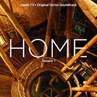 Soundtrack - Movies - Home: Season 1 (Apple TV+ Original Series Soundtrack)