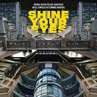Soundtrack - Movies - Shine Your Eyes (Original Motion Picture Score)
