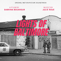 Soundtrack - Movies - Lights of Baltimore (by Julie Roue)