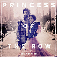 Soundtrack - Movies - Princess of the Row (Original Motion Picture Score by Julian Scherle)