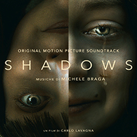 Soundtrack - Movies - Shadows (Original Score by Michele Braga)