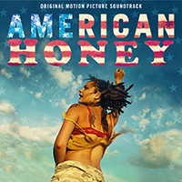 Soundtrack - Movies - American Honey (Original Motion Picture Soundtrack)