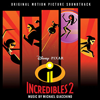 Soundtrack - Movies - Incredibles 2 (Original Motion Picture Soundtrack)