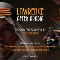 Soundtrack - Movies - Lawrence: After Arabia (feat. Rick Wakeman, Chris Thompson)