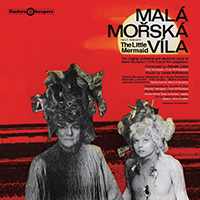 Soundtrack - Movies - Mala morska vila (The Little Mermaid) (Original Soundtrack by Zdenek Liska)