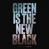 Soundtrack - Movies - Green Is The New Black