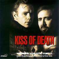 Soundtrack - Movies - Kiss Of Death (Composed and Conducted by Trevor Jones)