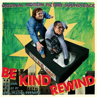 Soundtrack - Movies - Be Kind, Rewind