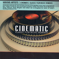 Soundtrack - Movies - Cinematic: Classic Film Music Remixed