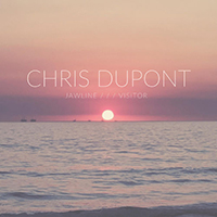Dupont, Chris  - Jawline/Visitor (Single)