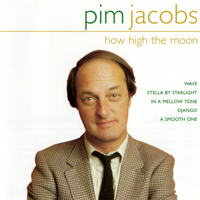 Pim Jacobs - How High The Moon (feat. Rogier van Otterloo)