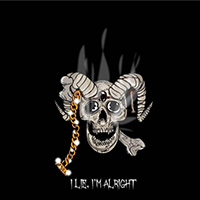 Bill $aber - I Lie, Im Alright (Single)