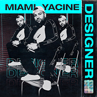 Miami Yacine - Designer (EP)