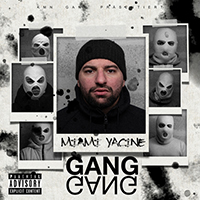 Miami Yacine - Gang Gang (Single)
