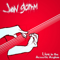 Gomm, Jon  - Live In The Acoustic Asylum
