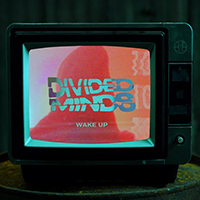 Divided Minds - Wake Up (Single)