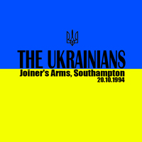 Ukrainians - Joiner's Arms, Southampton 20.10.94