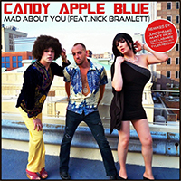 Candy Apple Blue - Mad About You: The Remixes
