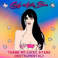 Candy Apple Blue - Thank My Lucky Stars (Instrumental)