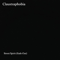 Claustraphobia - Street Spirit (Fade Out)