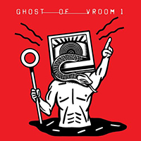 Ghost of Vroom - Ghost Of Vroom 1 (EP)