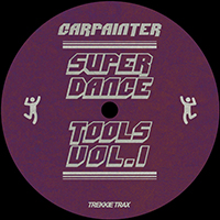 Carpainter - Super Dance Tools Vol.1