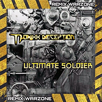 Toxikk Deception - Remix Warzone: Toxikk Deception VS. Ultimate Soldier