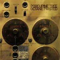 Porcupine Tree - Octane Twisted (CD 1)